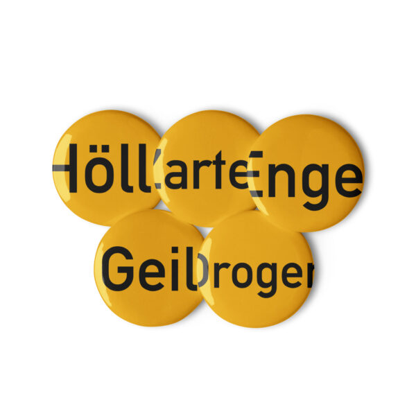 Button-Set mit vier gelben Knöpfen mit Aufschrift „Hölle“ und „Drogen“.