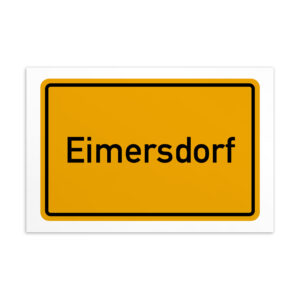 Ein Schild mit der Aufschrift Eimersdorf Postkarte in Gelb und Weiß.