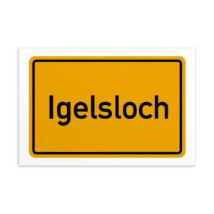 Ein gelbes Schild mit der Aufschrift Igelsloch-Postkarte.