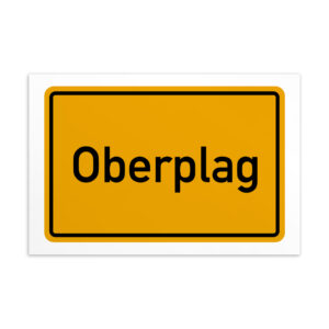 Ein gelbes Schild mit der Oberplag-Postkarte-Aufschrift.