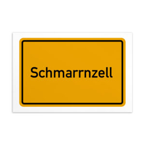 Ein gelbes Schild mit Werbung für die Schmarrnzell-Postkarte.