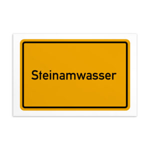 Ein Schild mit der Aufschrift Steinamwasser-Postkarte.