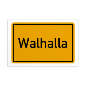 Ein Schild mit der Walhalla-Postkarte.