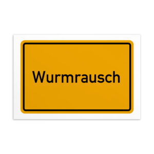 Ein Schild mit dem ikonischen Wurmrausch-Postkarten-Design in Gelb und Schwarz.