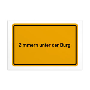 Ein gelbes Postkartenschild mit der Aufschrift „Zimmern unter der Burg-Postkarte“.