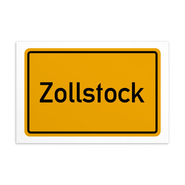 Ein leuchtend gelbes Schild mit der Zollstock-Postkarte.