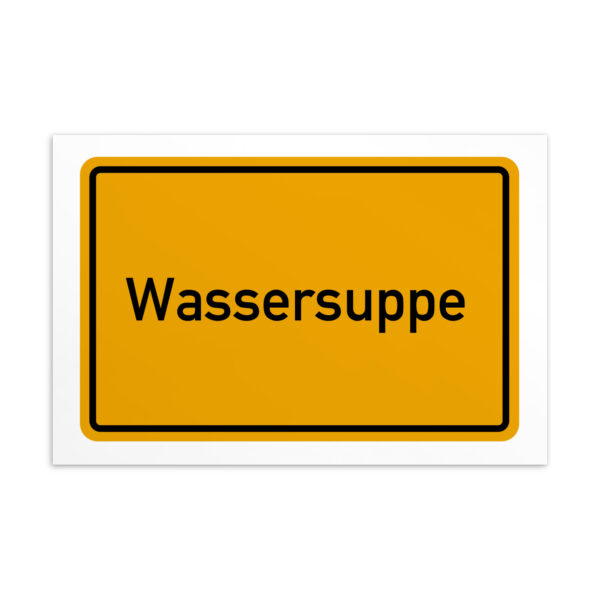 Eine leuchtend gelbe Wassersuppe-Postkarte mit dem Wort Wassersuppe.