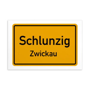 Ein gelbes Schild mit der Aufschrift Schlunzig-Postkarte.