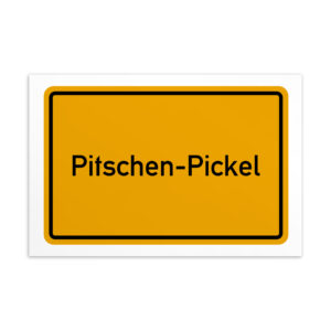 Eine gelbe Postkarte mit dem Text Pitschen-Pickel.