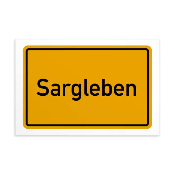 Ein gelbes Schild mit der Aufschrift Sargleben-Postkarte.