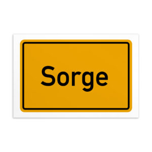 Ein Schild mit der Sorge-Postkarte.